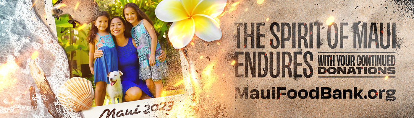 OUT_MauiFoodBank.Spirit_1400x400 OUT_MauiFoodBank.Spirit_1400x400